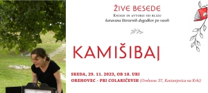 ŽIVE BESEDE, knjige in avtorji od blizu: KAMIŠIBAJ