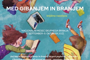 Med gibanjem in branjem - knjižna razstava