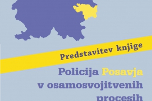 Predstavitev knjige Policija Posavja v osamosvojitvenih procesih