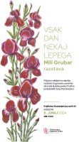 VSAK DAN NEKAJ LEPEGA, Mili Grubar, razstava