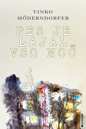 PES JE LAJAL VSO NOČ, Vinko Möderndorfer