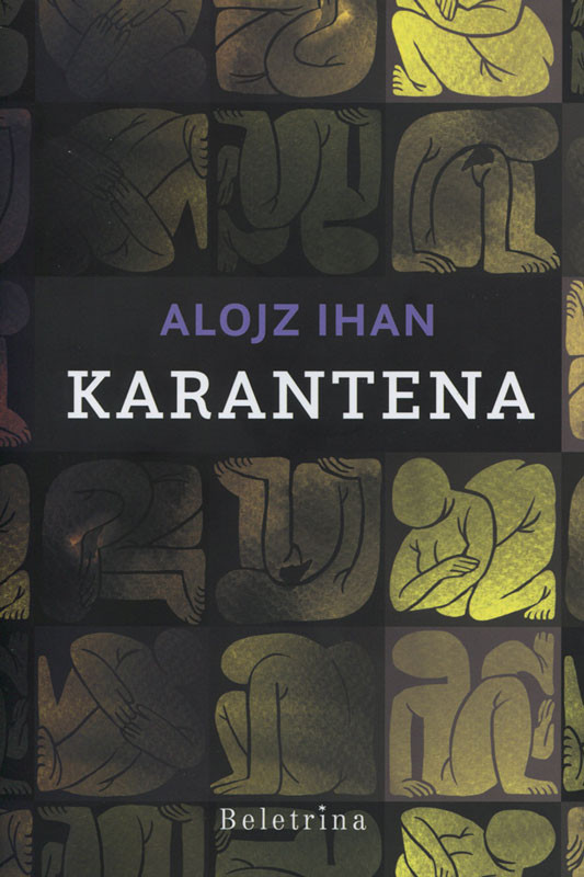 KARANTENA, Alojz Ihan