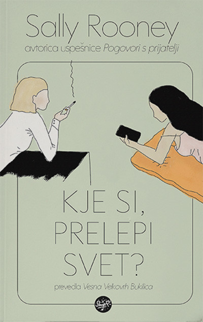 KJE SI, PRELEPI SVET?, Sally Rooney