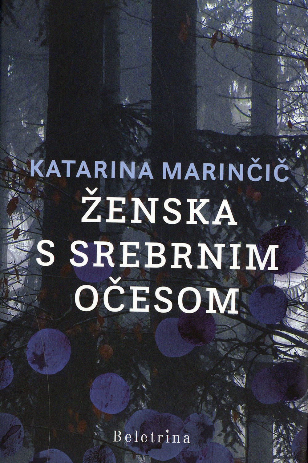 ŽENSKA S SREBRNIM OČESOM, Katarina Marinčič