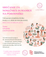 SREČANJE ZA NOSEČNICE IN MAMICE NA PORODNIŠKI