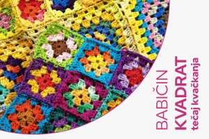 BABIČIN KVADRAT, tečaj kvačkanja