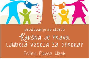 Predavanje za starše, Petra Paver Urek
